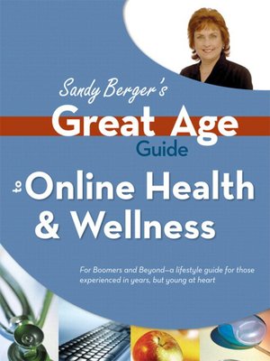 cover image of Great Age Guide to Online Health and Wellness